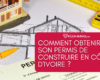 Comment obtenir son permis de construire en Côte d’Ivoire ?