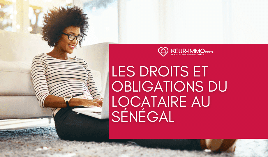 Les droits et obligations du locataire au Sénégal