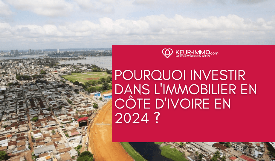 Investir dans l'immobilier en côte d'ivoire