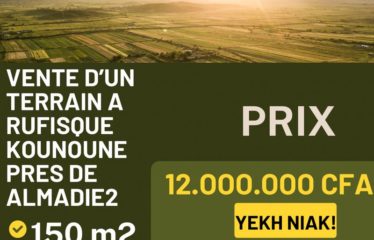 RUFISQUE : Terrain à Rufisque Kounoune tout près de Almadies 2