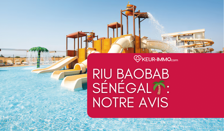 avis sur l'hotel riu baobab Sénégal